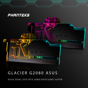 Phanteks Glacier Dual Evo: Edle Wasserkühler für ASUS RTX 2060/2070/2080 SUPER Dual EVO