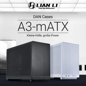 Lian Li DAN Cases A3-mATX: Kleines Gehäuse für maximale Leistung 