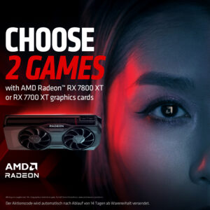 Wähle 2 von 4 Spielen beim Kauf einer AMD Radeon RX 7700 XT oder 7800 XT Grafikkarte!